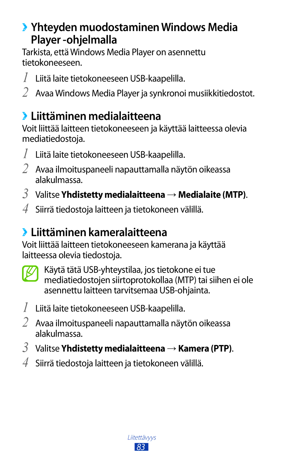 Samsung GT-P5110GRANEE manual ››Yhteyden muodostaminen Windows Media Player -ohjelmalla, ››Liittäminen medialaitteena 