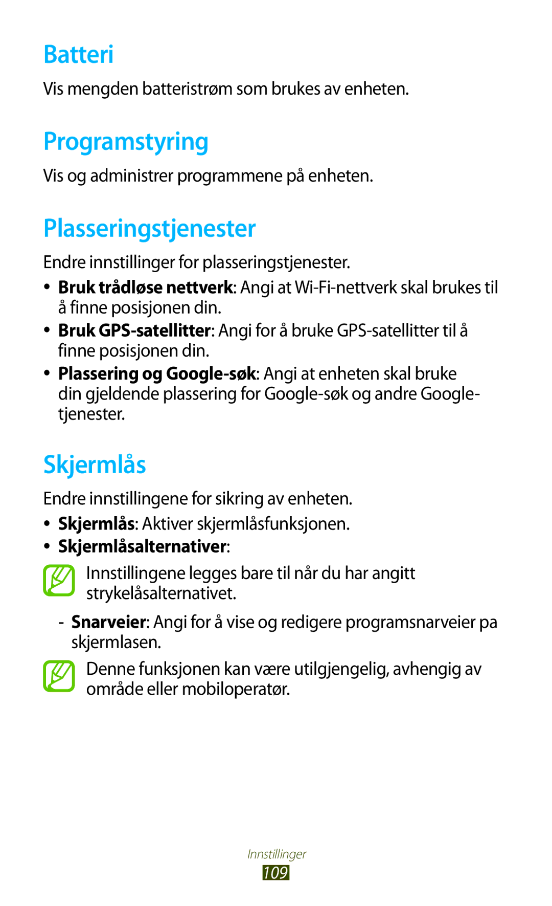 Samsung GT-P5110ZWANEE, GT-P5110TSANEE, GT-P5110GRANEE manual Batteri, Programstyring, Plasseringstjenester, Skjermlås 