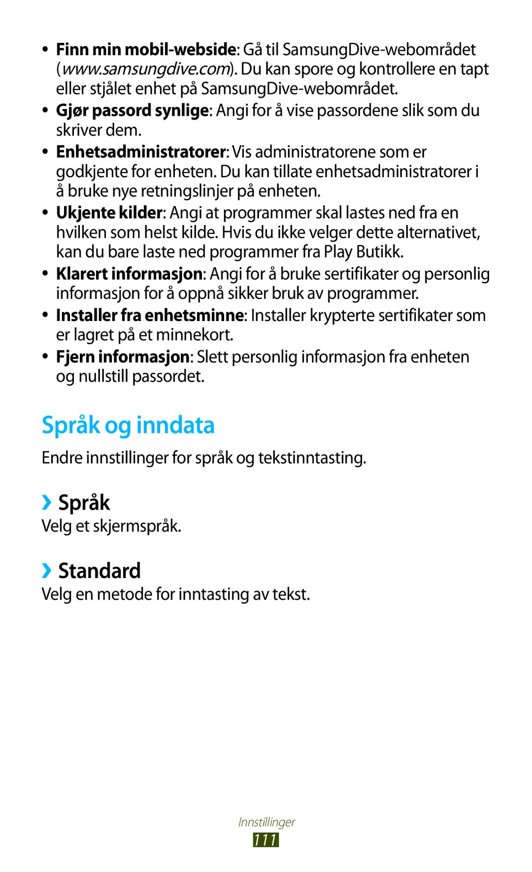 Samsung GT-P5110TSANEE manual Språk og inndata, ››Språk, ››Standard, Endre innstillinger for språk og tekstinntasting 