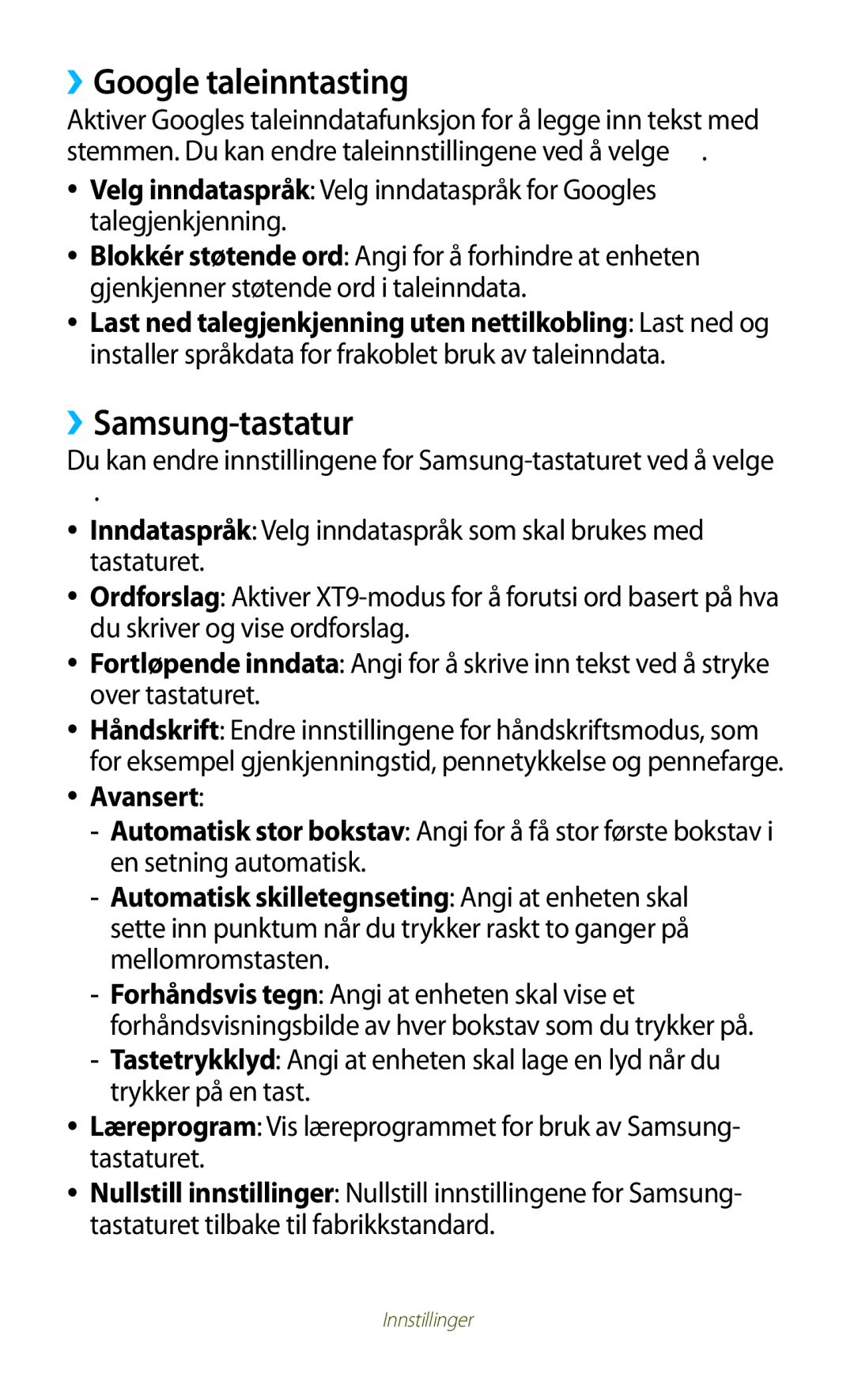 Samsung GT-P5110ZWANEE, GT-P5110TSANEE, GT-P5110GRANEE manual ››Google taleinntasting, ››Samsung-tastatur, Avansert 