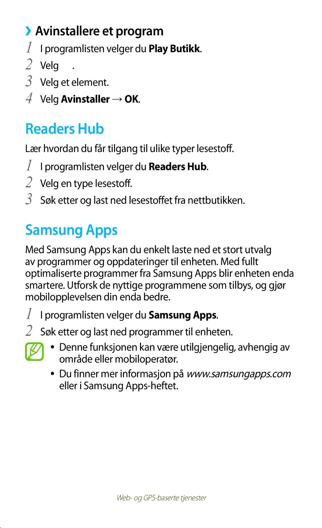 Samsung GT-P5110ZWANEE manual Readers Hub, Samsung Apps, Programlisten velger du Play Butikk. Velg Velg et element 