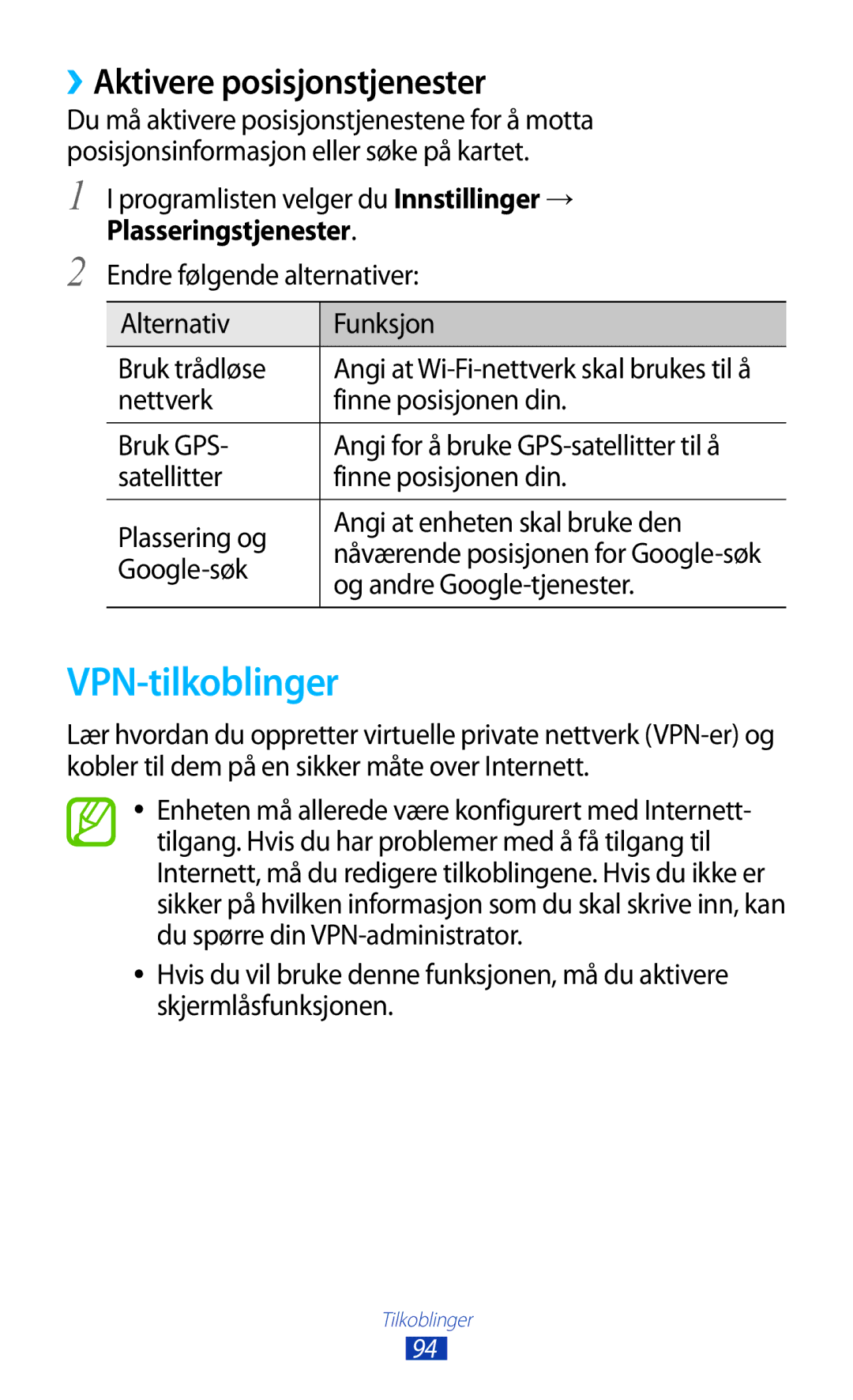 Samsung GT-P5110ZWANEE, GT-P5110TSANEE manual VPN-tilkoblinger, ››Aktivere posisjonstjenester, Plasseringstjenester 