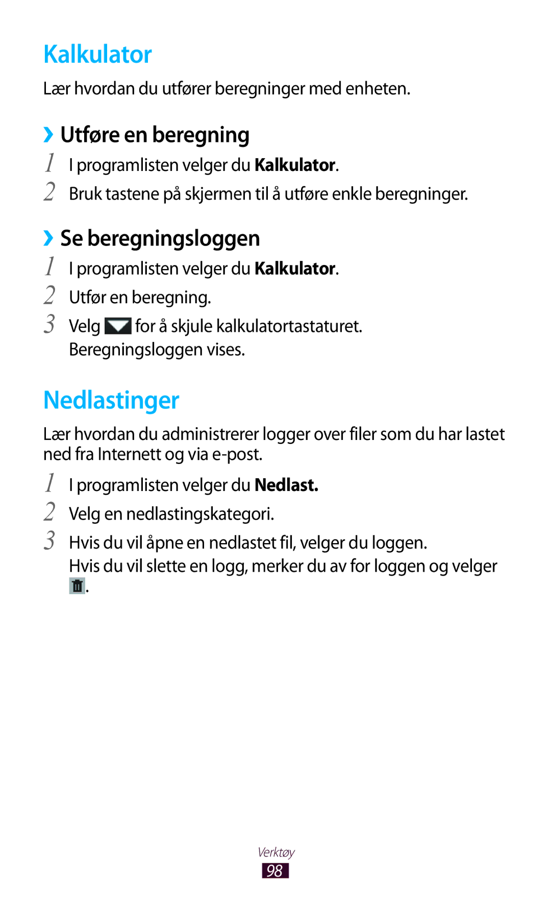 Samsung GT-P5110GRANEE, GT-P5110TSANEE manual Kalkulator, Nedlastinger, ››Utføre en beregning, ››Se beregningsloggen 