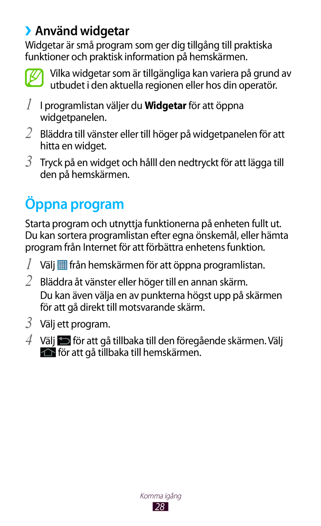Samsung GT-P5110ZWANEE, GT-P5110TSANEE, GT-P5110GRANEE manual Öppna program, ››Använd widgetar 