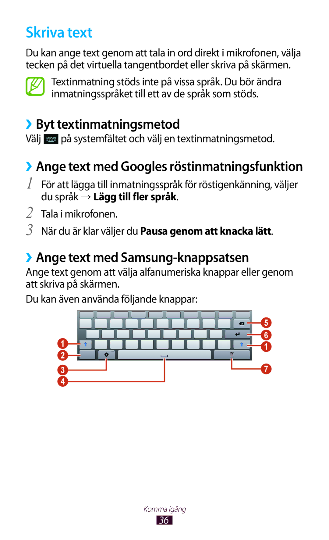 Samsung GT-P5110TSANEE, GT-P5110ZWANEE manual Skriva text, ››Byt textinmatningsmetod, ››Ange text med Samsung-knappsatsen 