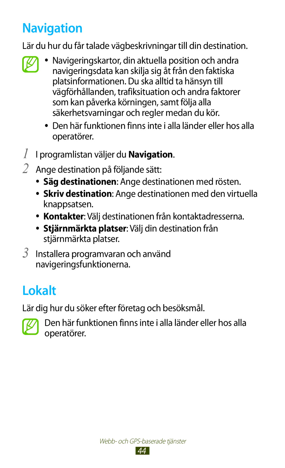 Samsung GT-P5110GRANEE, GT-P5110TSANEE manual Navigation, Lokalt, Installera programvaran och använd navigeringsfunktionerna 