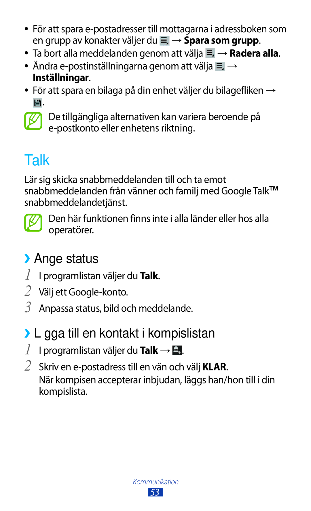 Samsung GT-P5110GRANEE Talk, ››Ange status, ››Lägga till en kontakt i kompislistan, Anpassa status, bild och meddelande 