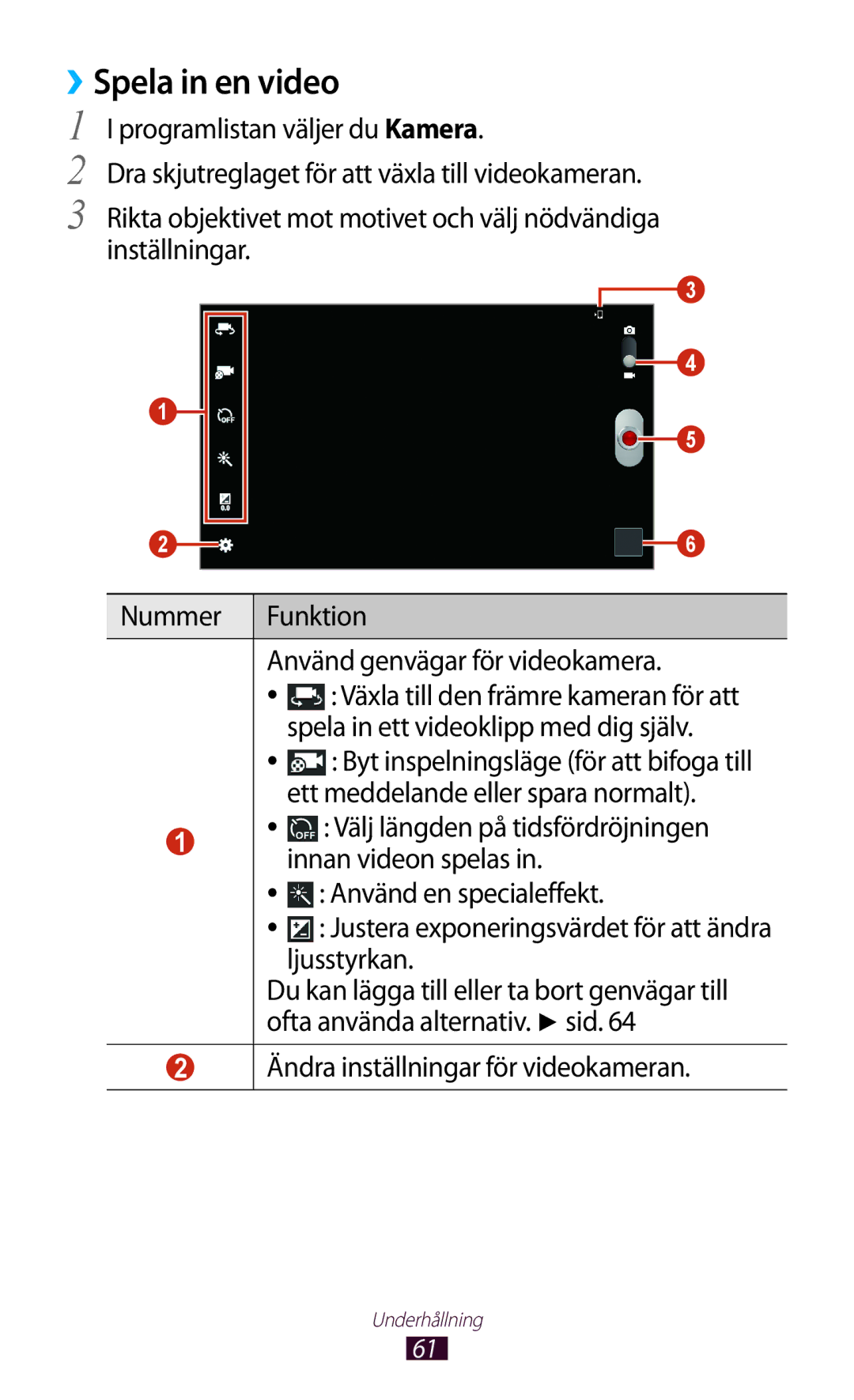 Samsung GT-P5110ZWANEE, GT-P5110TSANEE manual ››Spela in en video, Innan videon spelas, Ändra inställningar för videokameran 