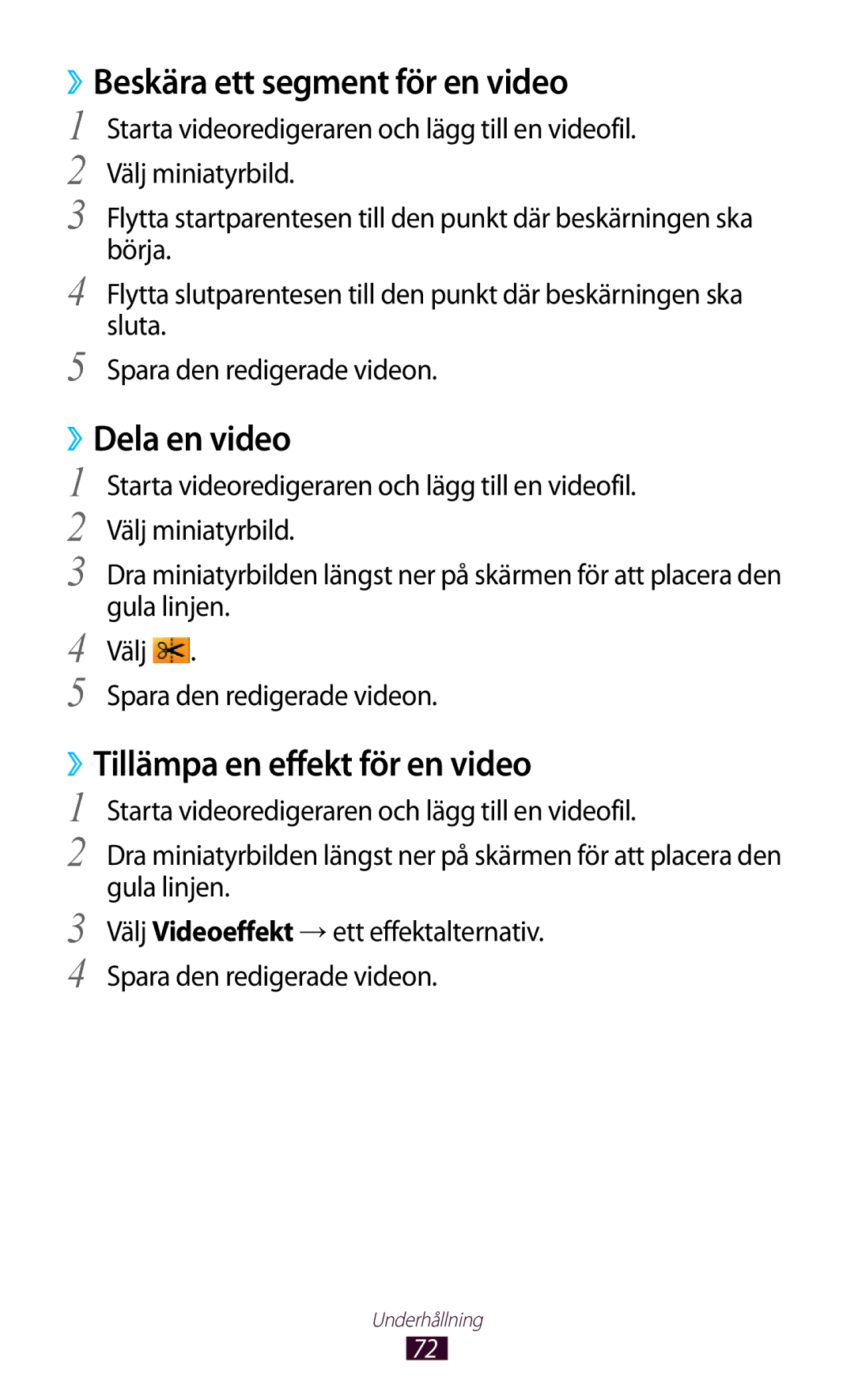 Samsung GT-P5110TSANEE manual ››Beskära ett segment för en video, ››Dela en video, ››Tillämpa en effekt för en video 
