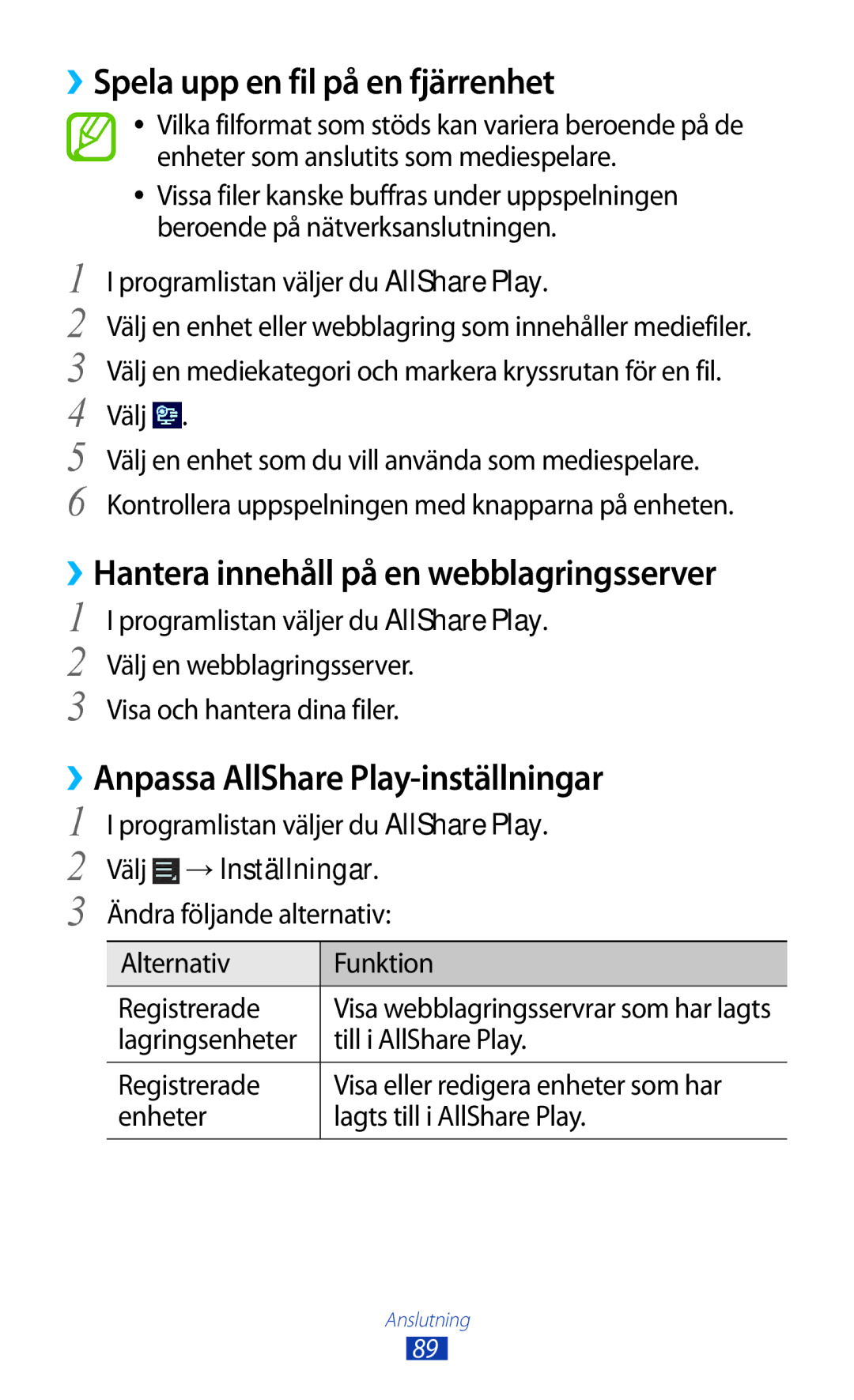 Samsung GT-P5110GRANEE, GT-P5110TSANEE manual ››Spela upp en fil på en fjärrenhet, ››Anpassa AllShare Play-inställningar 