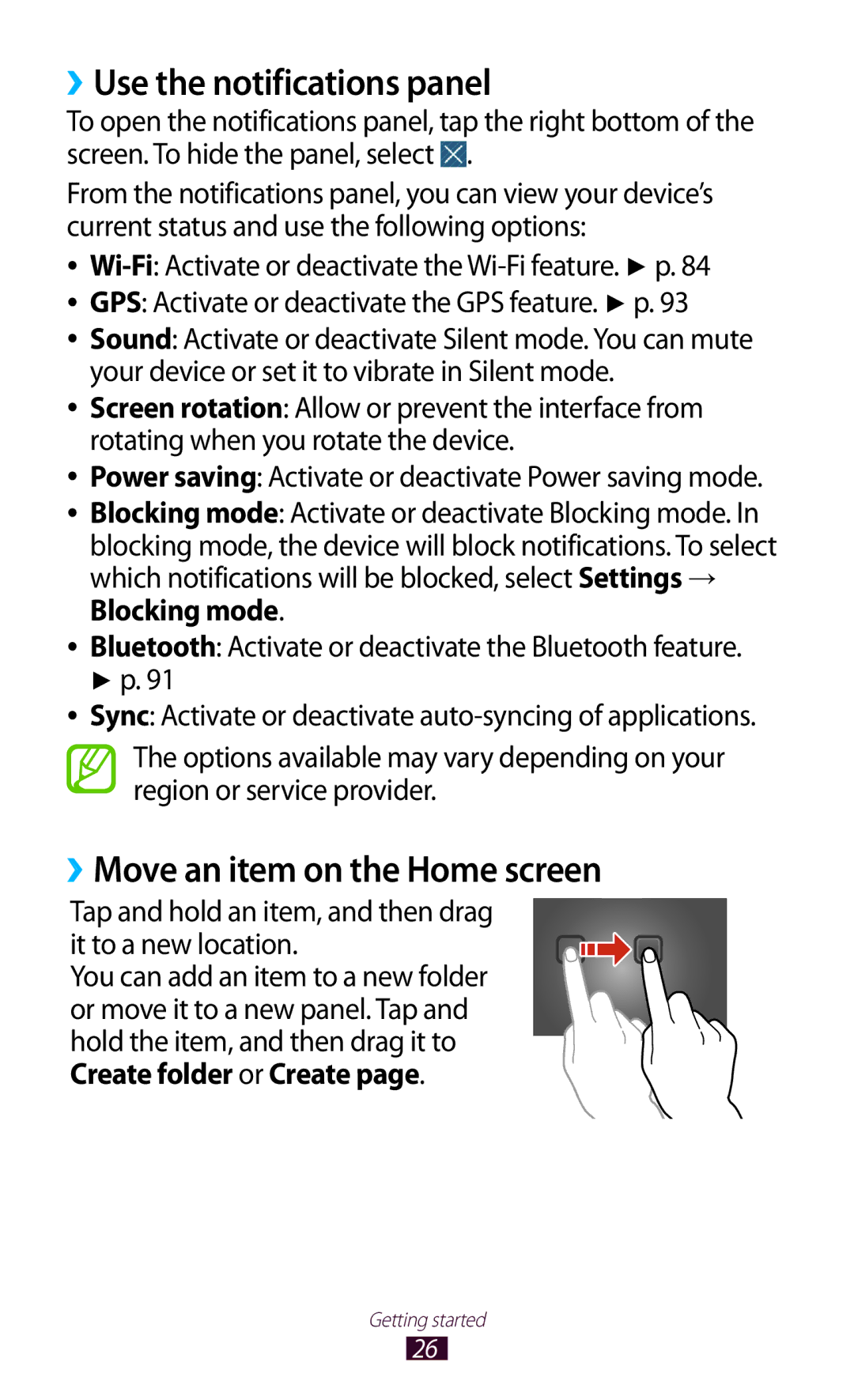 Samsung GT-P5110TSABGL, GT-P5110TSATUR, GT-P5110GRAATO ››Use the notifications panel, ››Move an item on the Home screen 