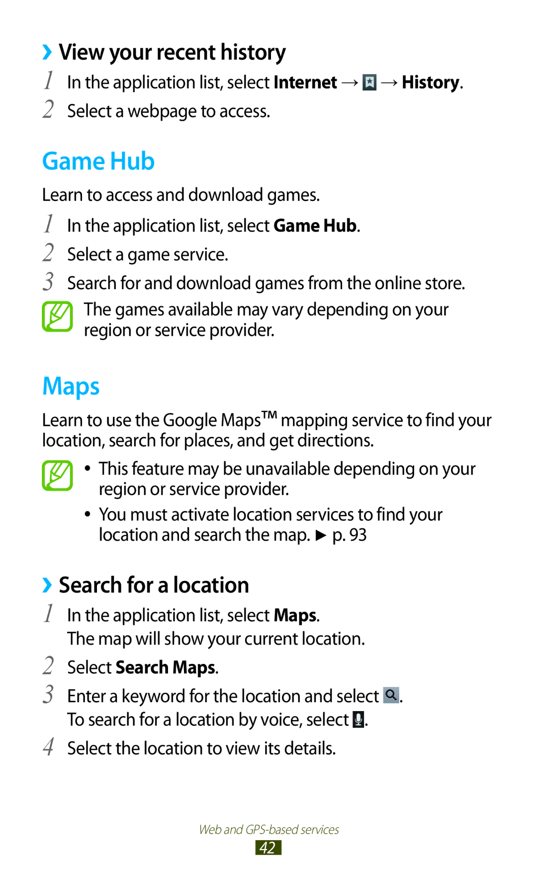 Samsung GT-P5110ZWANEE manual Game Hub, ››View your recent history, ››Search for a location, Select Search Maps 