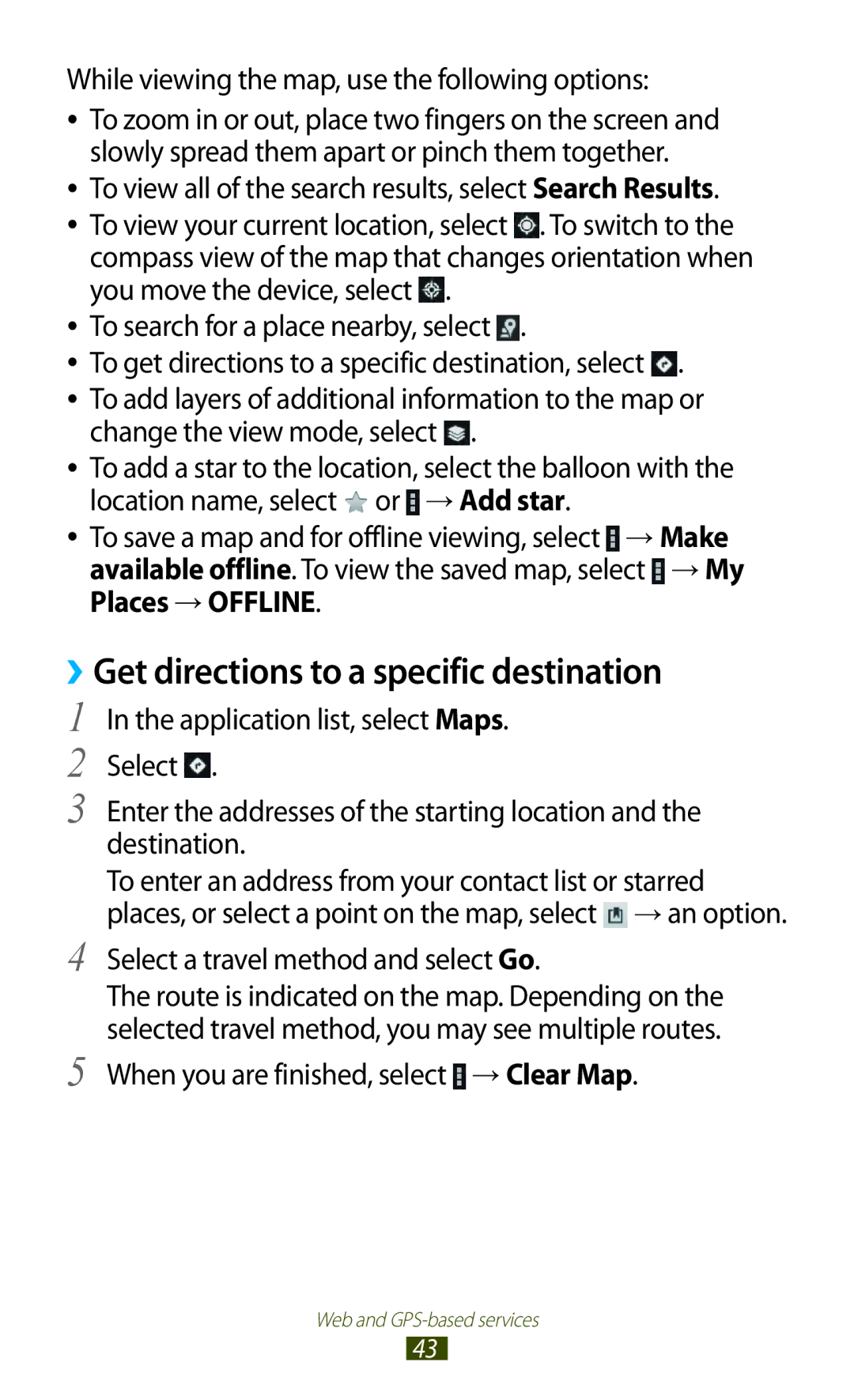 Samsung GT-P5110GRANEE manual ››Get directions to a specific destination, While viewing the map, use the following options 