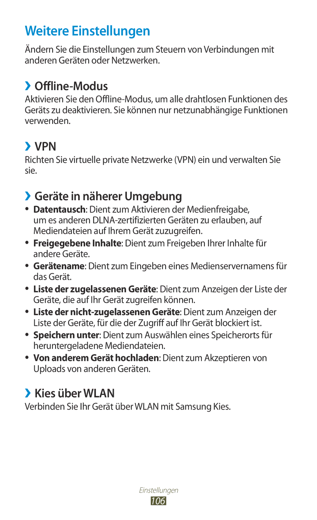 Samsung GT-P5110GRADBT manual Weitere Einstellungen, ››Offline-Modus, ››Geräte in näherer Umgebung, ››Kies über Wlan 