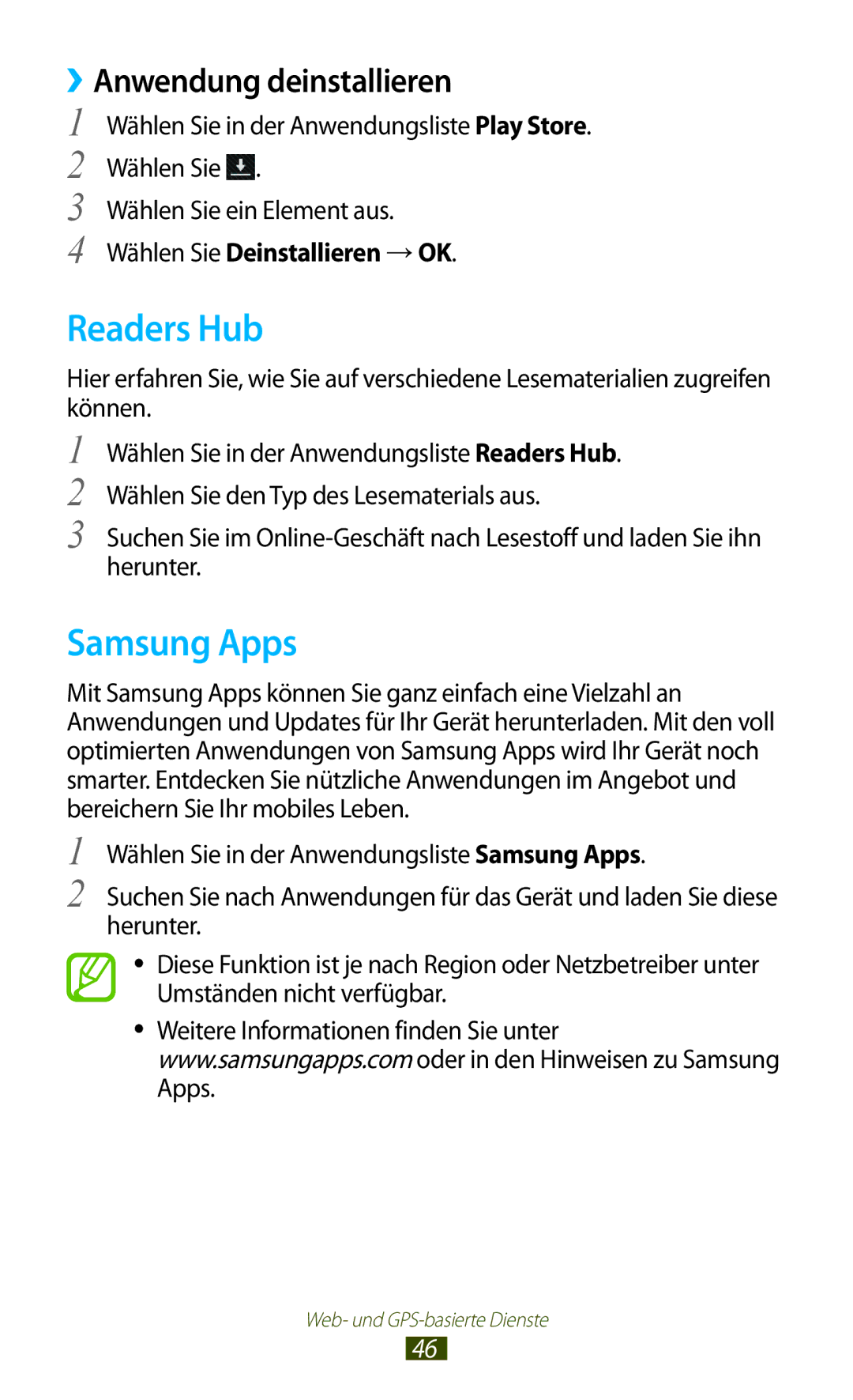 Samsung GT-P5110TSADBT, GT-P5110TSATUR Readers Hub, Samsung Apps, Anwendung deinstallieren, Wählen Sie Deinstallieren →OK 