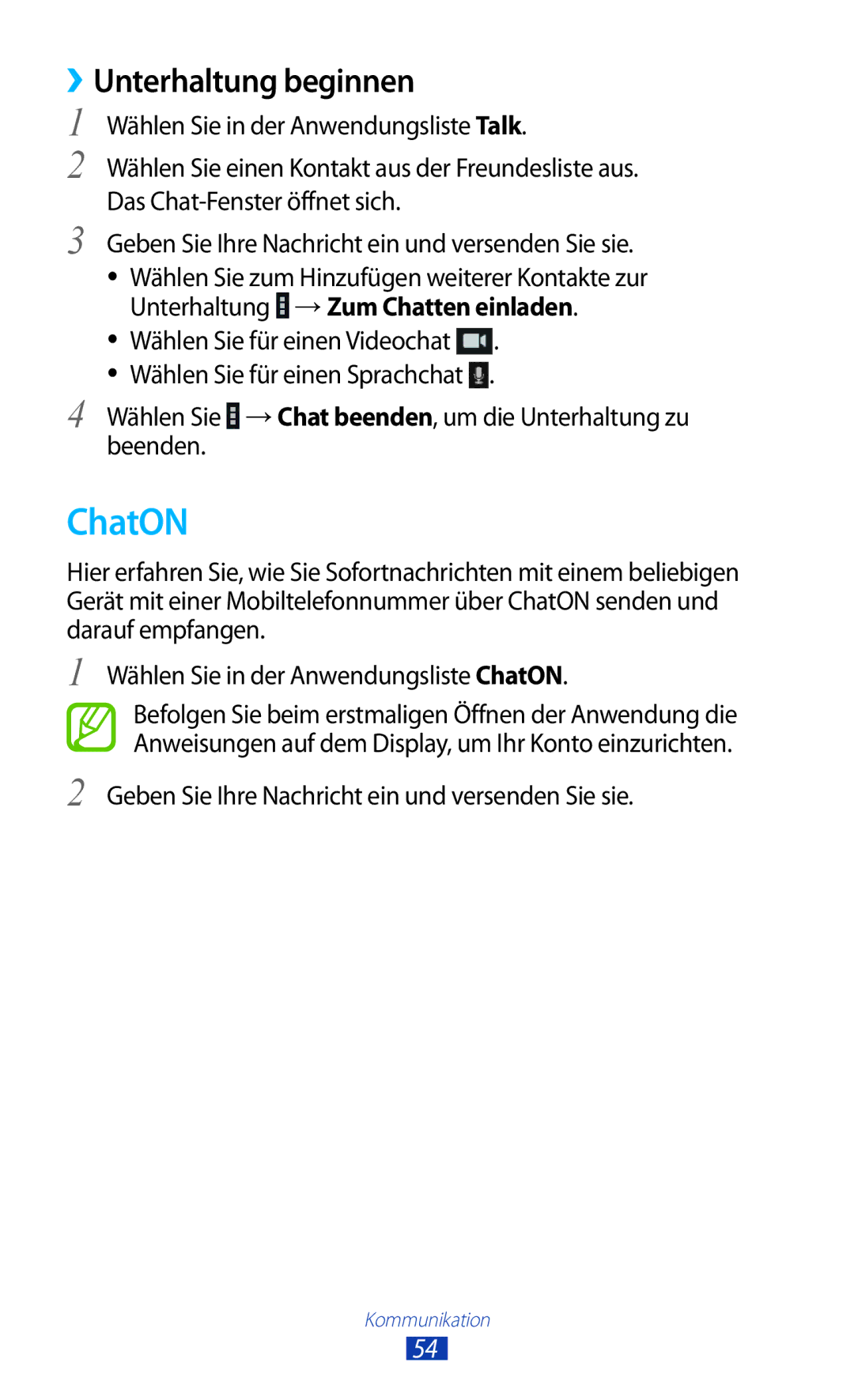 Samsung GT-P5110ZWAXEF, GT-P5110TSATUR manual ChatON, ››Unterhaltung beginnen, Wählen Sie in der Anwendungsliste Talk 