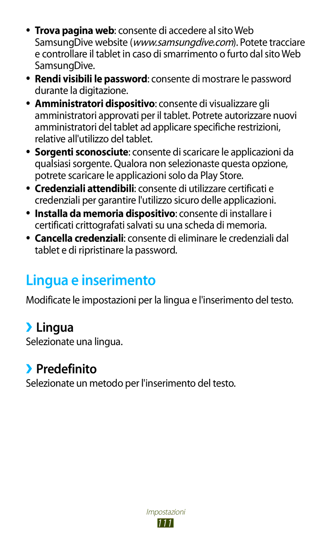 Samsung GT-P5110ZWAXEO Lingua e inserimento, ››Lingua, ››Predefinito, Selezionate un metodo per linserimento del testo 