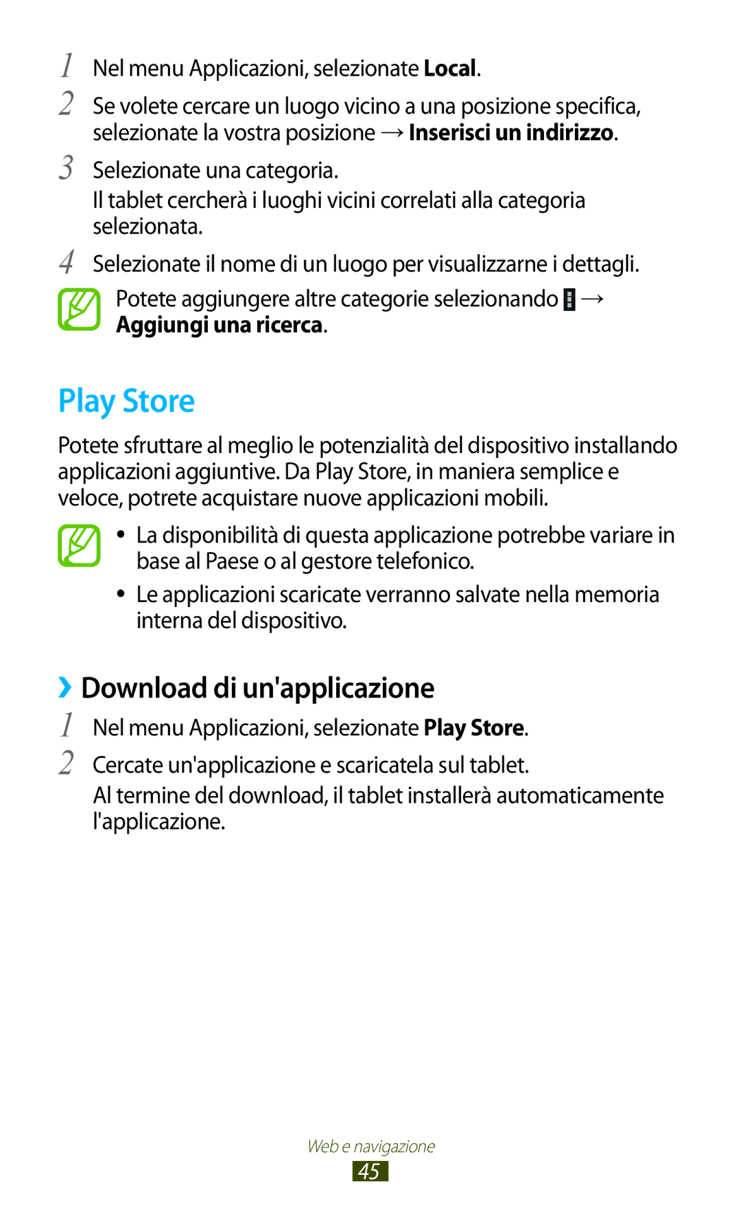 Samsung GT-P5110ZWAXEO, GT-P5110ZWAITV manual Play Store, Nel menu Applicazioni, selezionate Local 