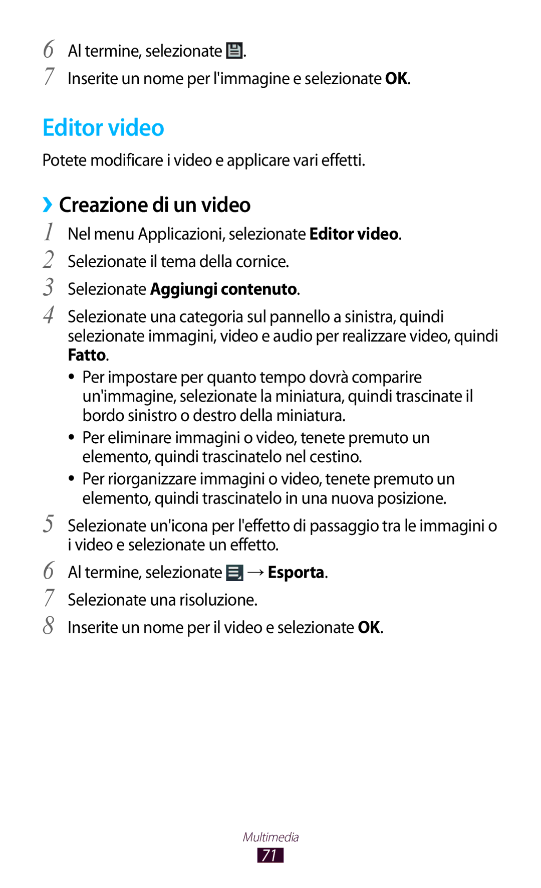 Samsung GT-P5110ZWAXEO manual Editor video, ››Creazione di un video, Potete modificare i video e applicare vari effetti 