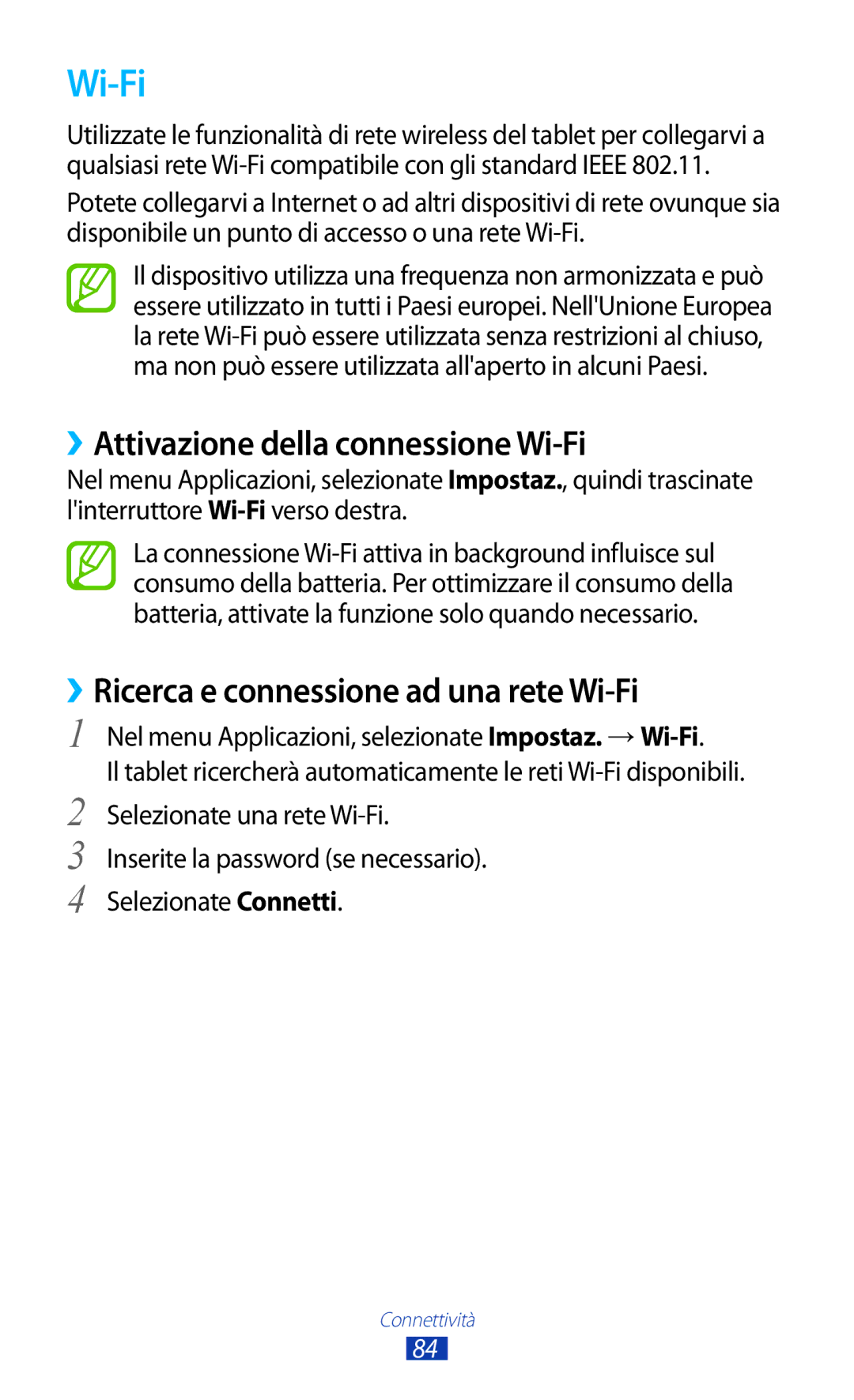 Samsung GT-P5110ZWAITV manual ››Attivazione della connessione Wi-Fi, ››Ricerca e connessione ad una rete Wi-Fi 