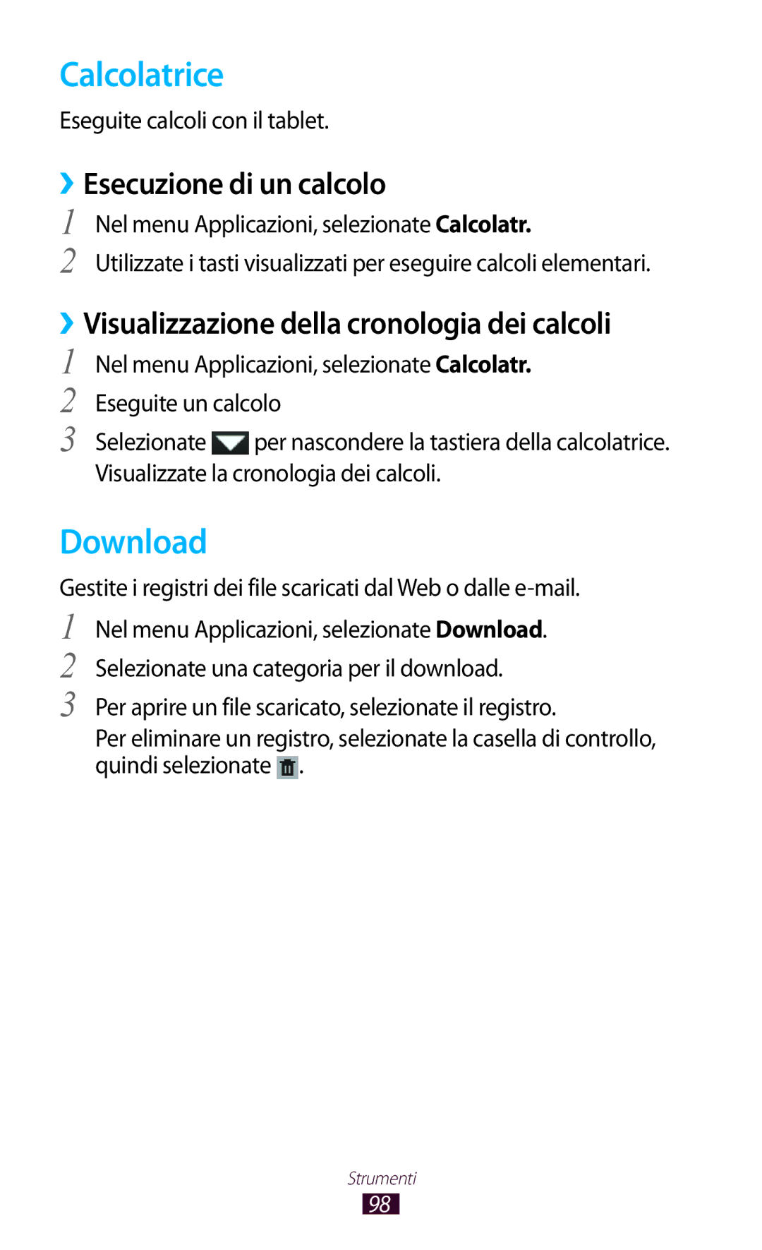 Samsung GT-P5110ZWAITV Calcolatrice, Download, ››Esecuzione di un calcolo, ››Visualizzazione della cronologia dei calcoli 