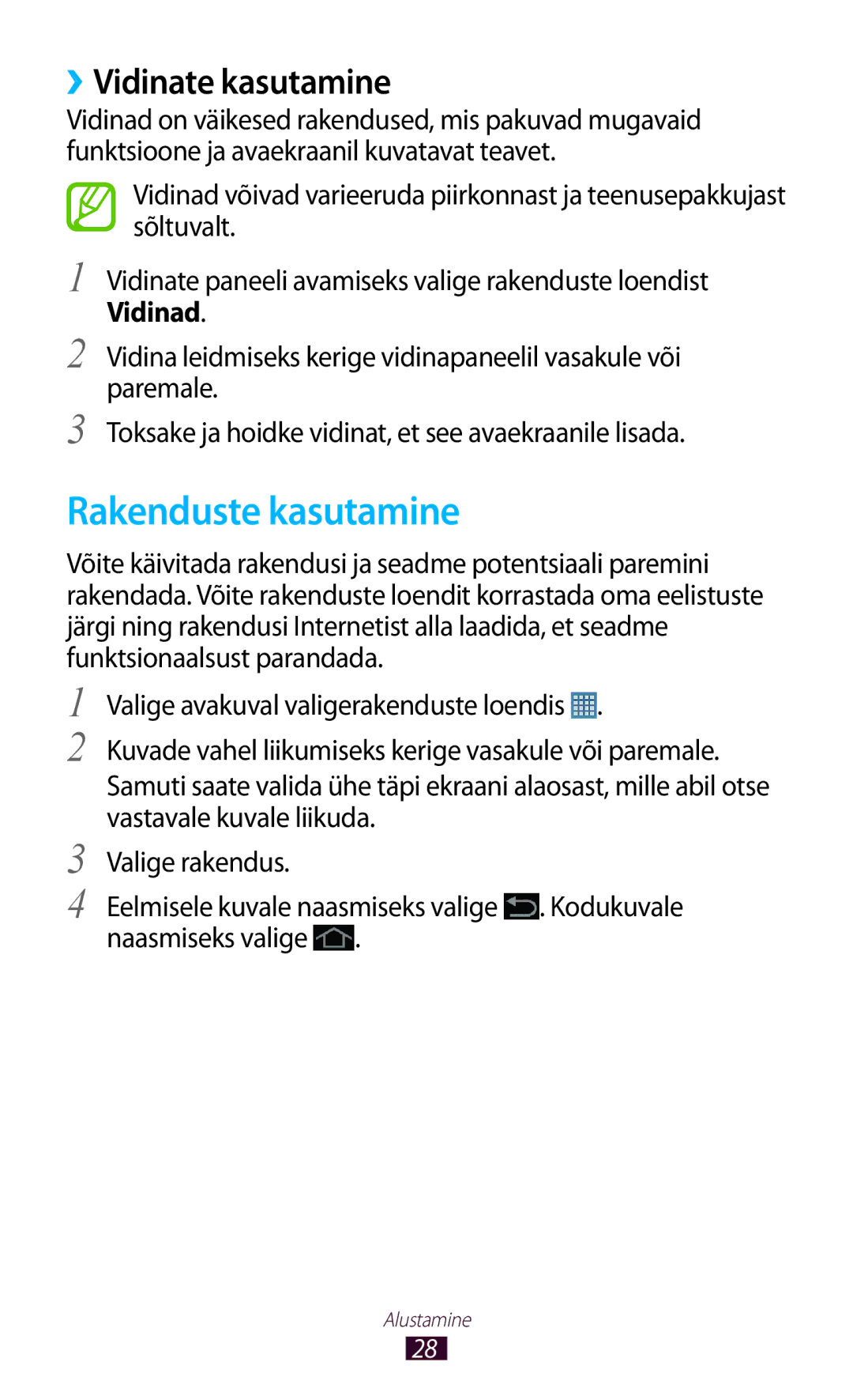 Samsung GT-P5110ZWASEB, GT-P5110TSASEB manual Rakenduste kasutamine, ››Vidinate kasutamine 
