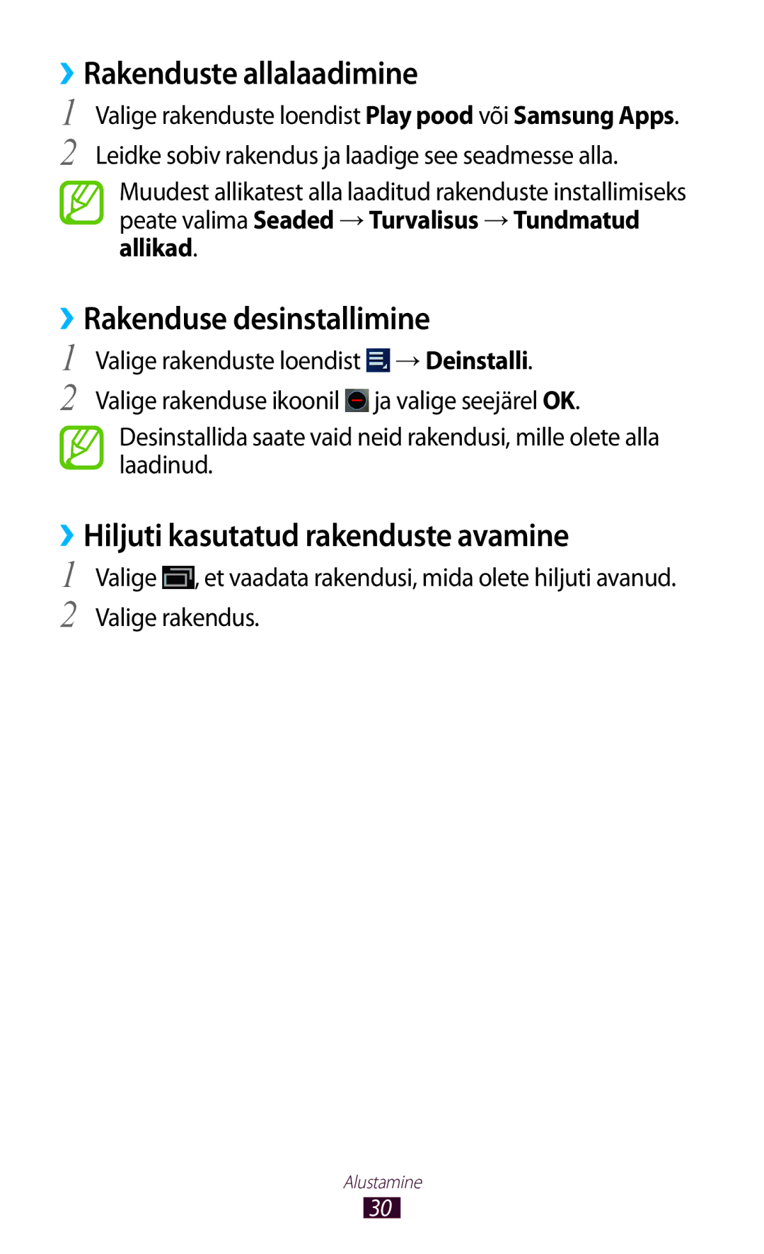 Samsung GT-P5110ZWASEB ››Rakenduste allalaadimine, ››Rakenduse desinstallimine, ››Hiljuti kasutatud rakenduste avamine 