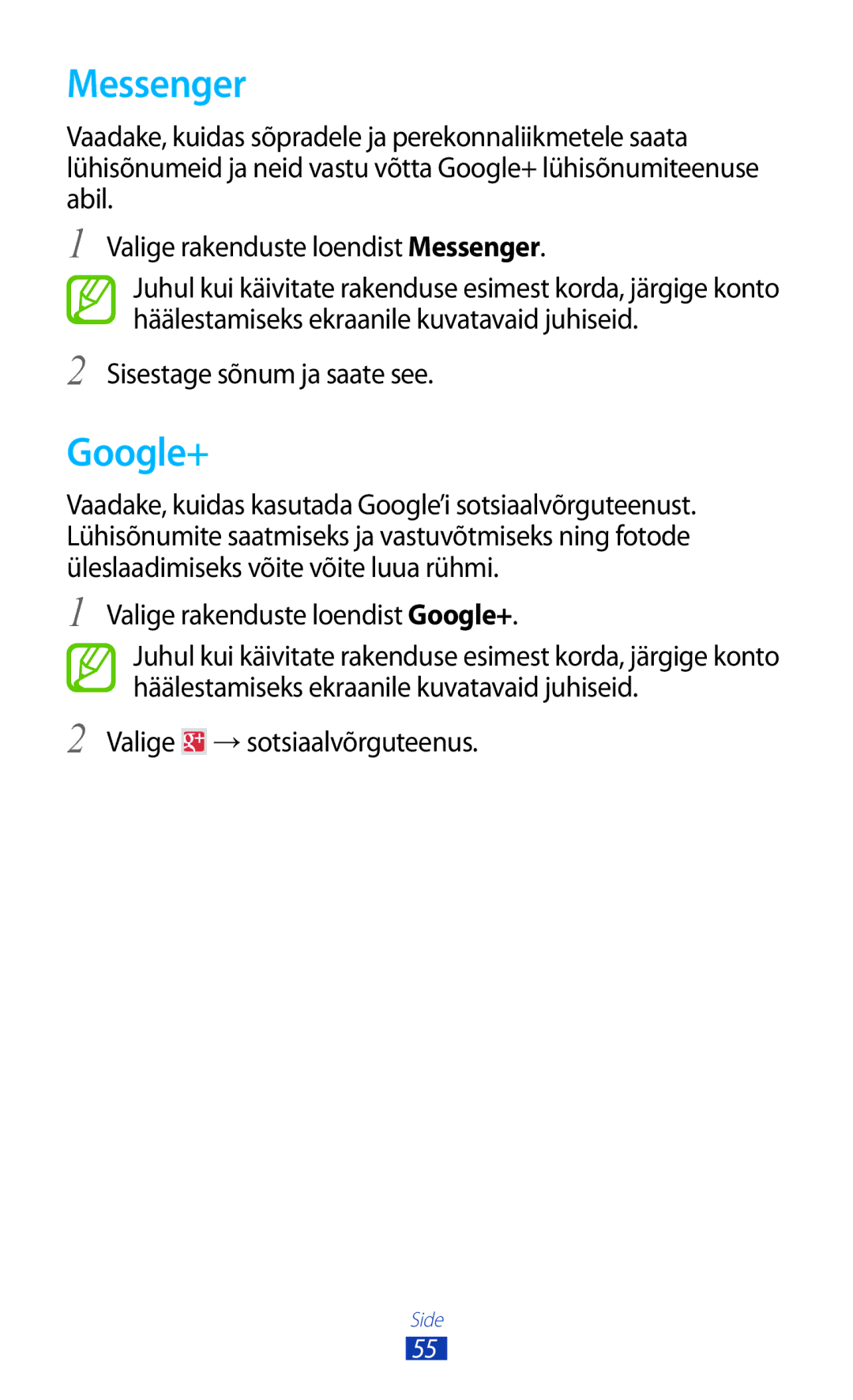 Samsung GT-P5110TSASEB, GT-P5110ZWASEB manual Messenger, Valige rakenduste loendist Google+, Valige →sotsiaalvõrguteenus 