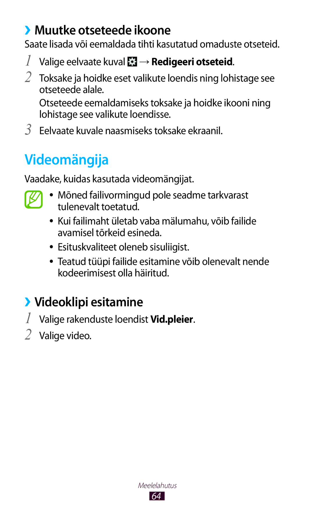 Samsung GT-P5110ZWASEB manual Videomängija, ››Muutke otseteede ikoone, Valige rakenduste loendist Vid.pleier. Valige video 