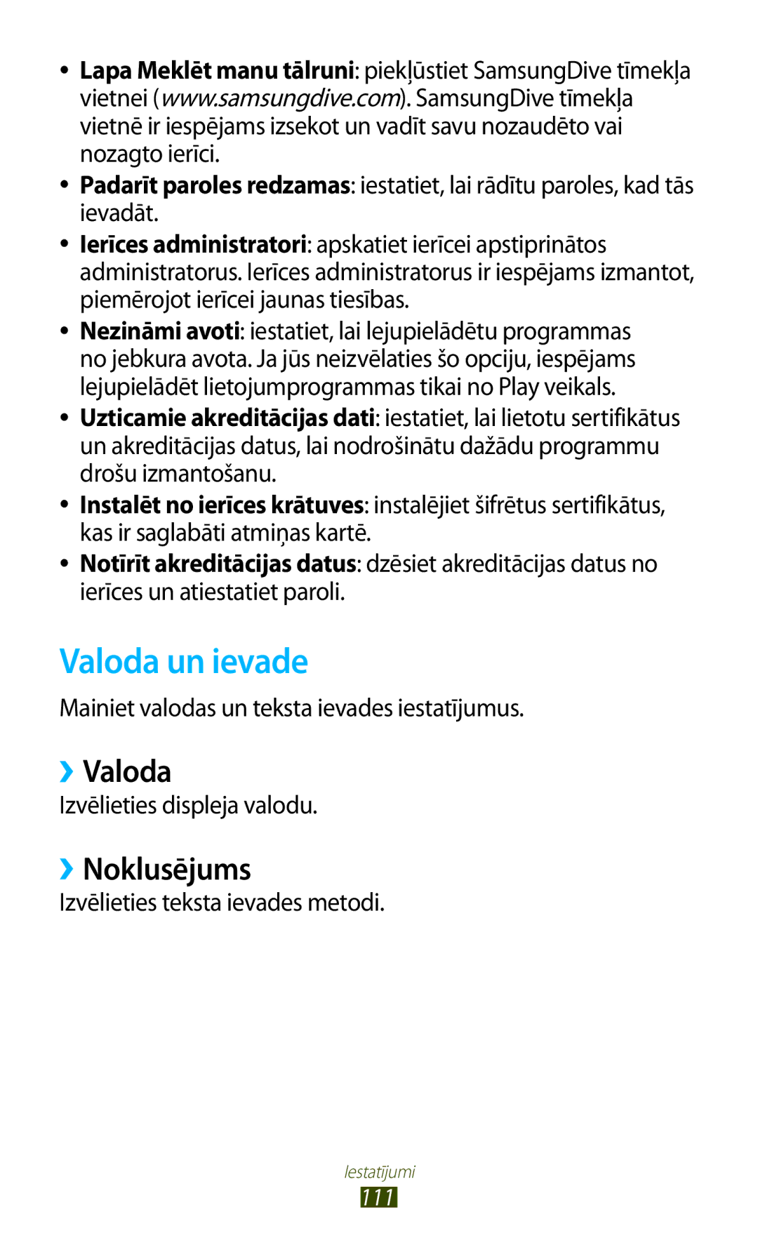 Samsung GT-P5110TSASEB manual Valoda un ievade, ››Valoda, ››Noklusējums, Mainiet valodas un teksta ievades iestatījumus 