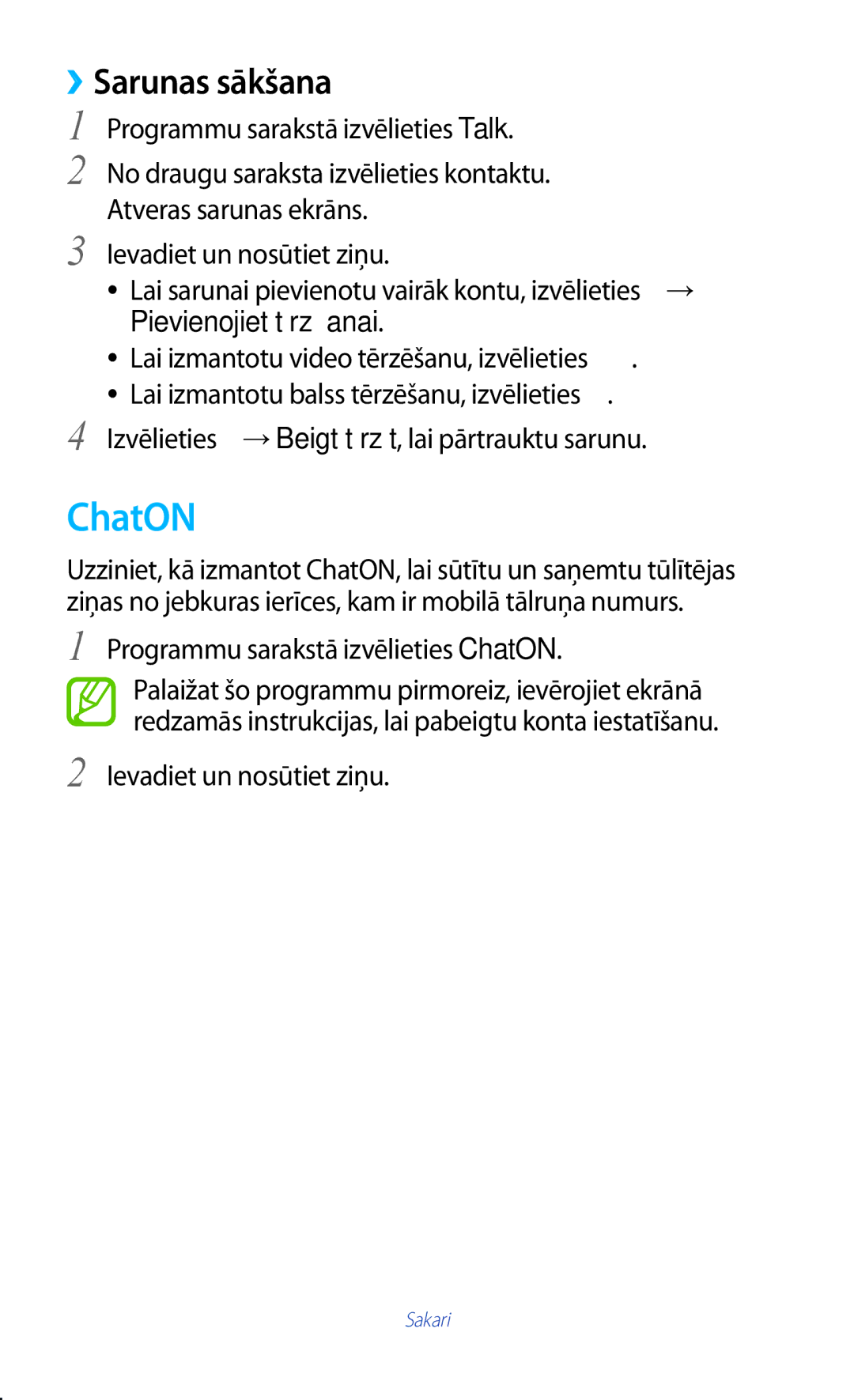 Samsung GT-P5110ZWASEB, GT-P5110TSASEB manual ››Sarunas sākšana, Programmu sarakstā izvēlieties ChatON 