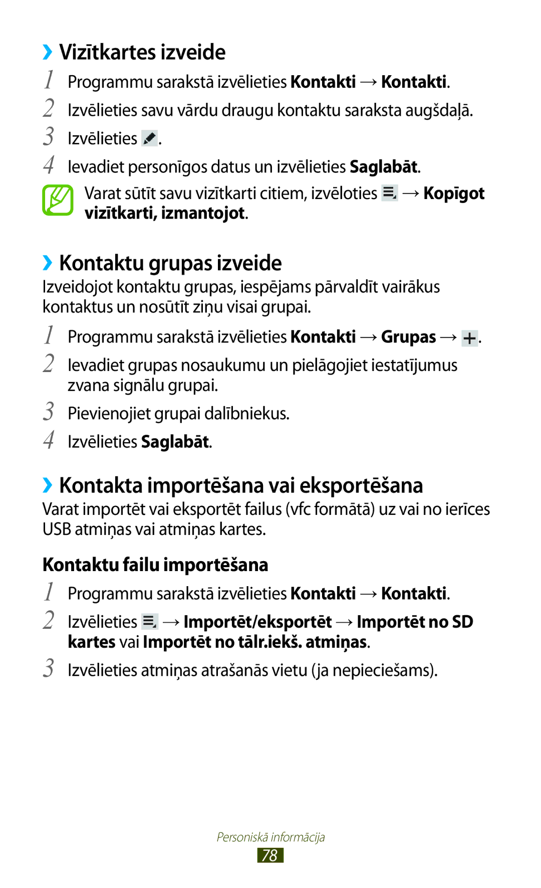 Samsung GT-P5110ZWASEB manual ››Vizītkartes izveide, ››Kontaktu grupas izveide, ››Kontakta importēšana vai eksportēšana 