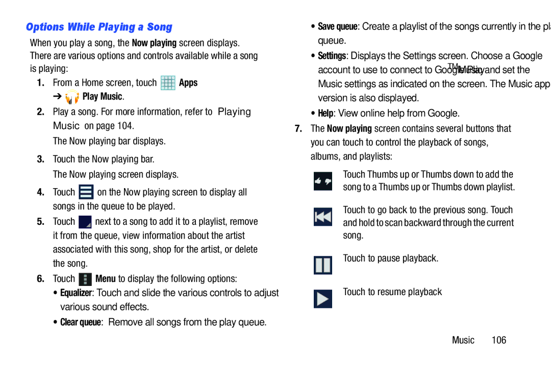 Samsung GT-P5113ZWYXAR user manual Options While Playing a Song, Clear queue Remove all songs from the play queue 