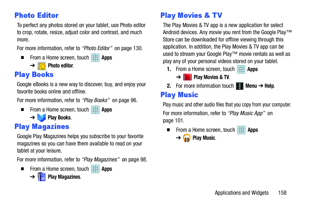 Samsung GT-P5113ZWYXAR user manual Play Movies & TV, Play Music, For more information touch Menu Help, 158 