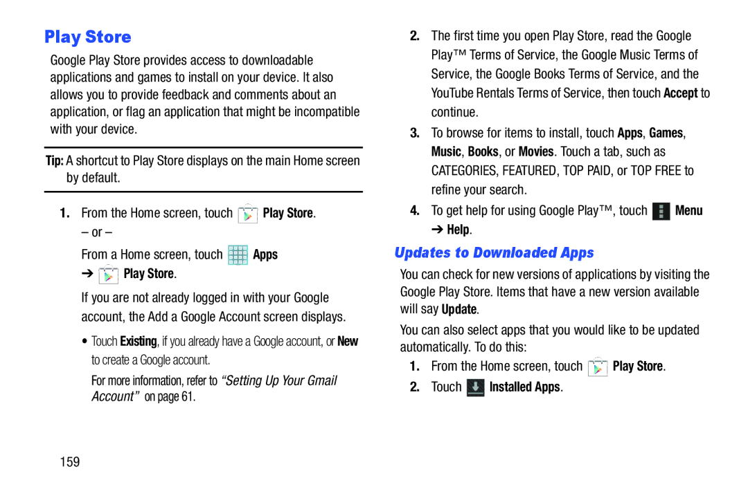 Samsung GT-P5113ZWYXAR user manual Play Store, Updates to Downloaded Apps, Help, Touch Installed Apps 