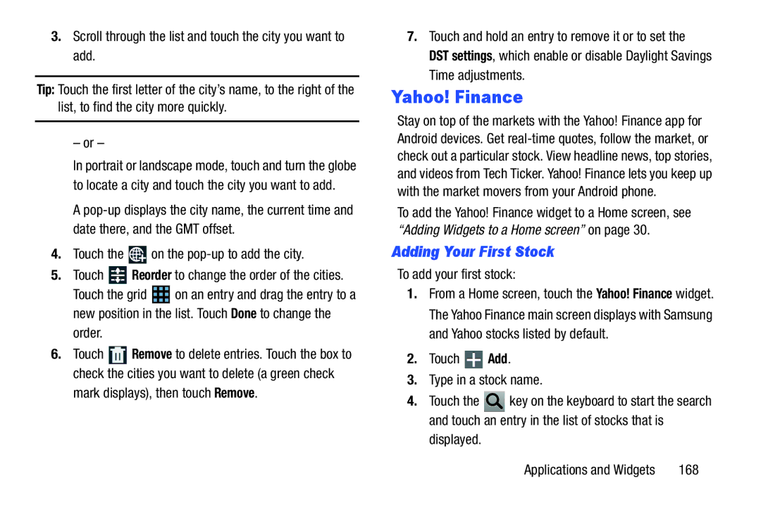 Samsung GT-P5113ZWYXAR user manual Yahoo! Finance, Adding Your First Stock 