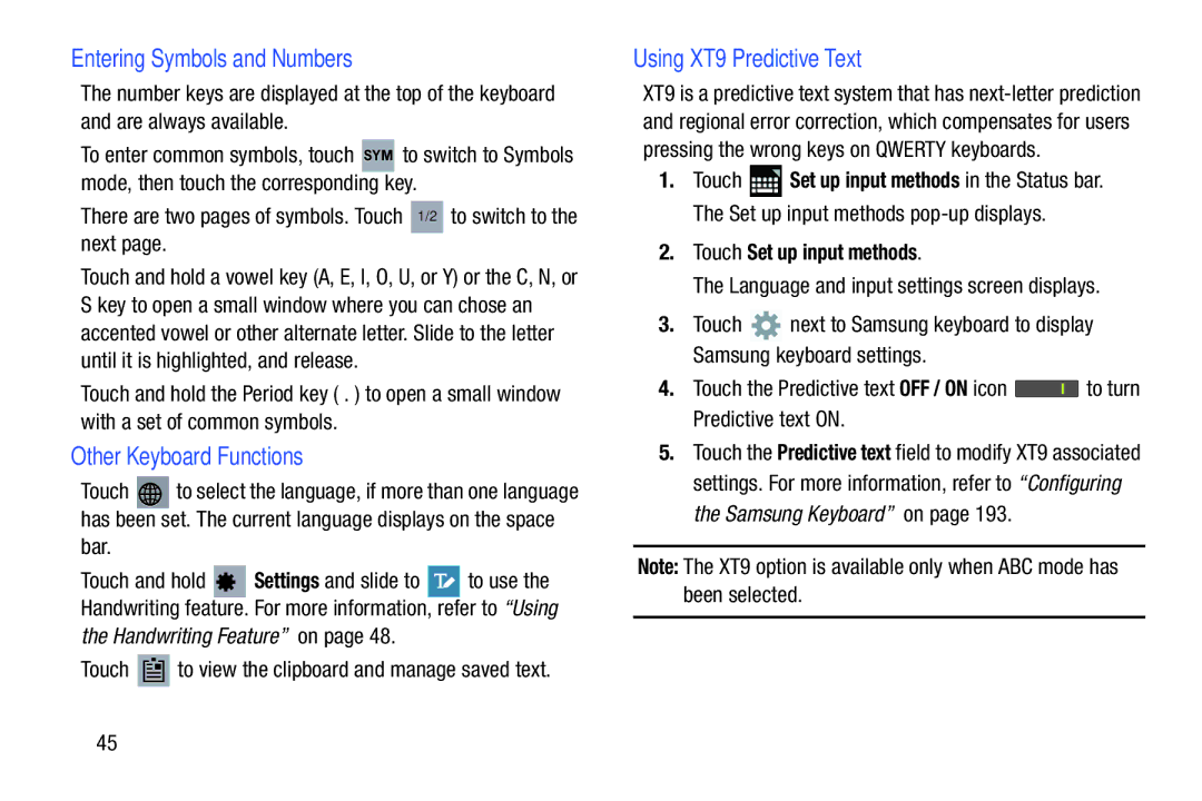 Samsung GT-P5113ZWYXAR user manual Entering Symbols and Numbers, Other Keyboard Functions, Using XT9 Predictive Text 