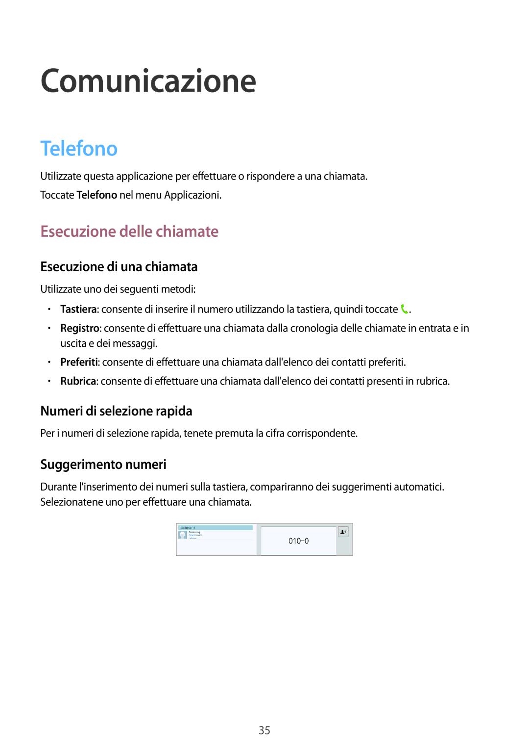 Samsung GT-P5200ZWAXEH, GT-P5200MKADBT, GT-P5200GNADBT, GT-P5200ZWAXEO Comunicazione, Telefono, Esecuzione delle chiamate 