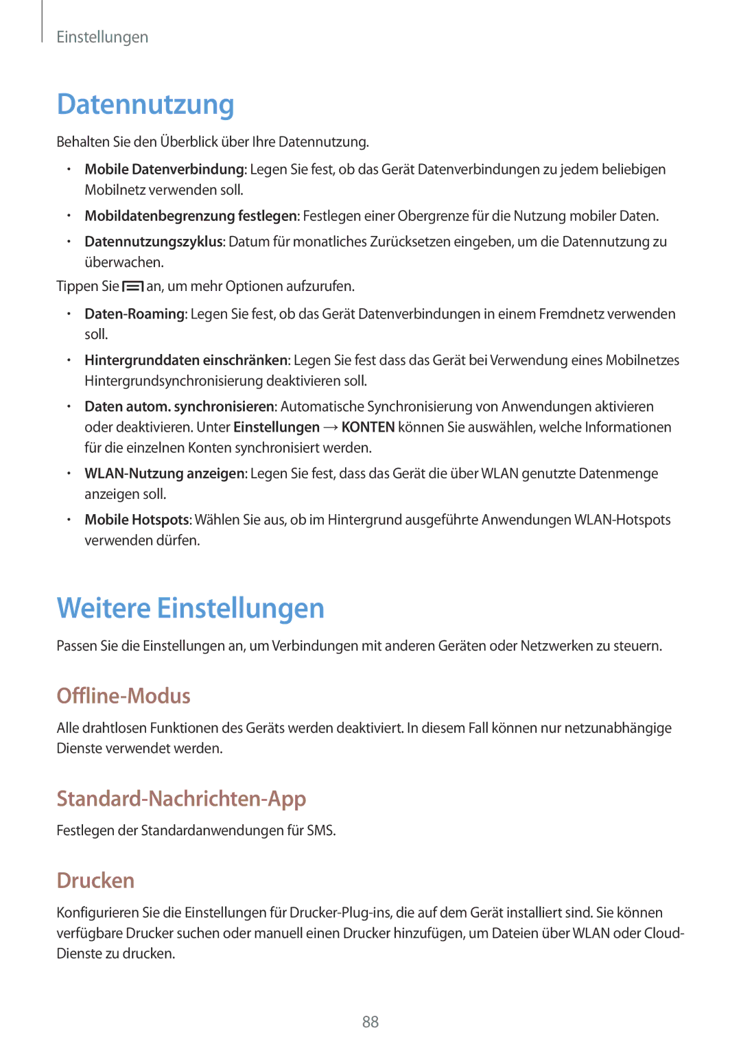 Samsung GT-P5200ZWADBT manual Datennutzung, Weitere Einstellungen, Offline-Modus, Standard-Nachrichten-App, Drucken 