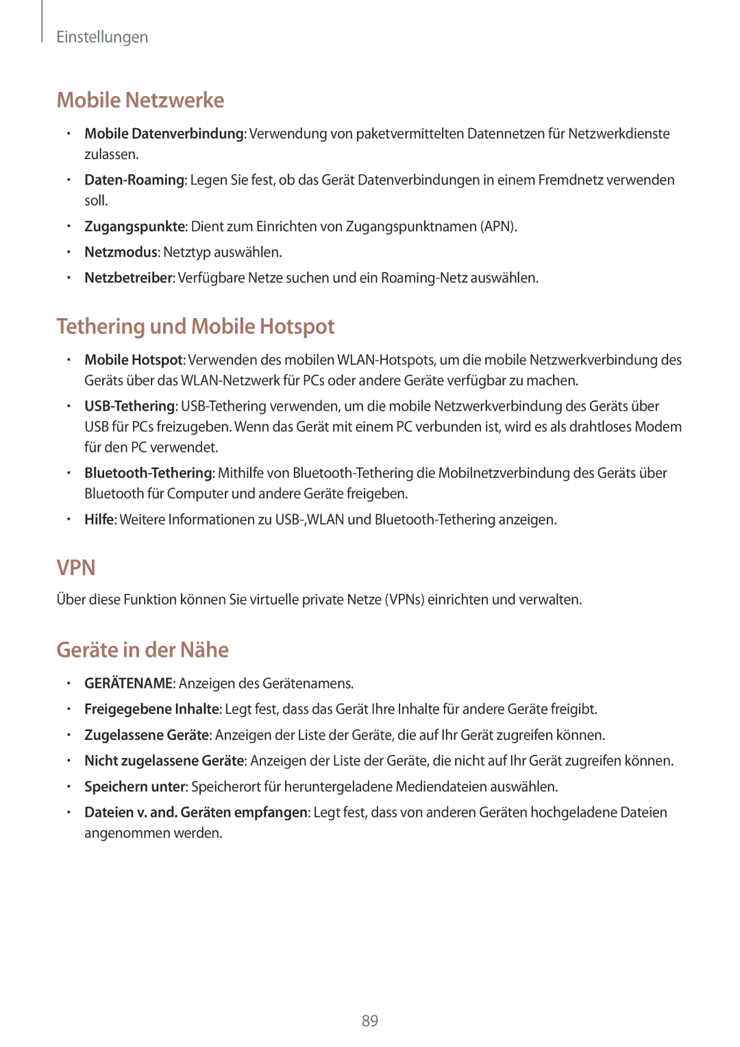 Samsung GT-P5200MKAXEO, GT-P5200MKADBT, GT-P5200ZWATPH Mobile Netzwerke, Tethering und Mobile Hotspot, Geräte in der Nähe 