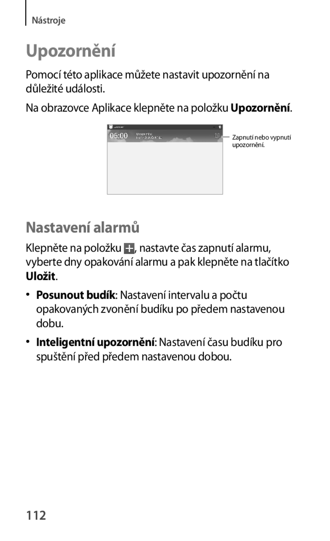 Samsung GT-P5200MKAXEZ, GT-P5200ZWAEUR, GT-P5200ZWAXEO, GT-P5200MKAATO, GT-P5200ZWATPL manual Upozornění, Nastavení alarmů, 112 