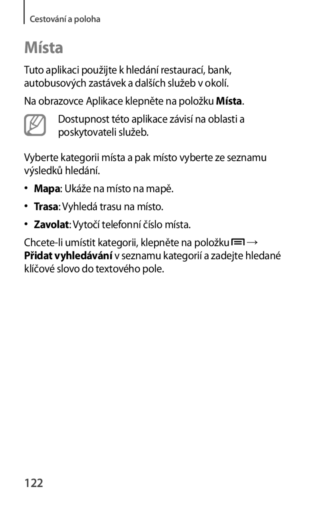 Samsung GT-P5200MKAATO, GT-P5200ZWAEUR, GT-P5200ZWAXEO, GT-P5200ZWATPL, GT-P5200ZWADRE, GT-P5200ZWAATO manual Místa, 122 