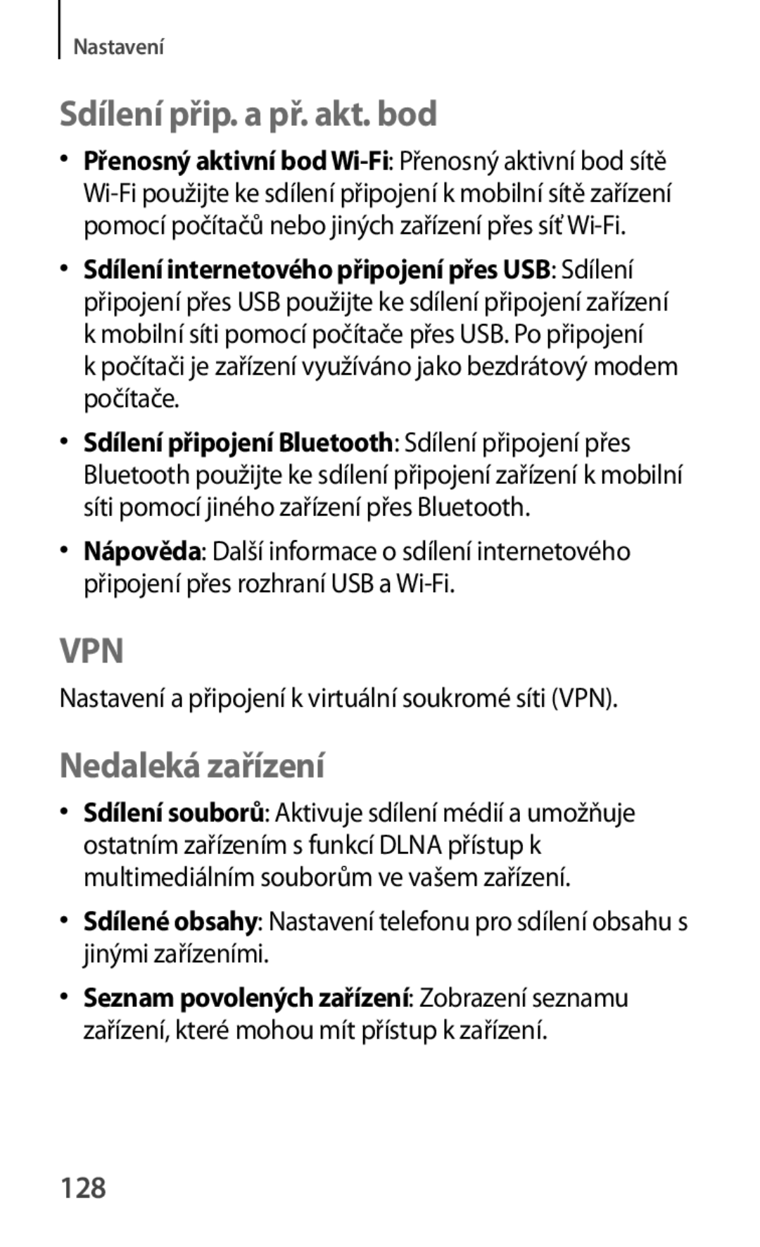 Samsung GT-P5200MKAXSK, GT-P5200ZWAEUR, GT-P5200ZWAXEO, GT-P5200MKAATO Sdílení přip. a př. akt. bod, Nedaleká zařízení, 128 