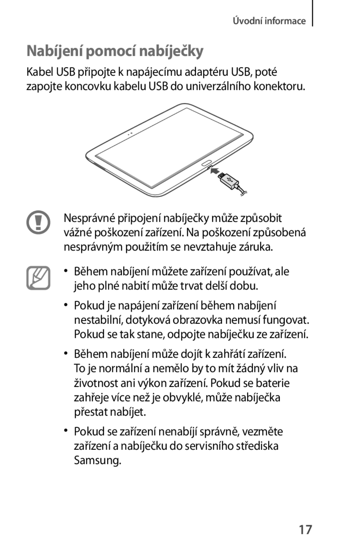 Samsung GT-P5200MKAATO, GT-P5200ZWAEUR, GT-P5200ZWAXEO, GT-P5200ZWATPL, GT-P5200ZWADRE manual Nabíjení pomocí nabíječky 