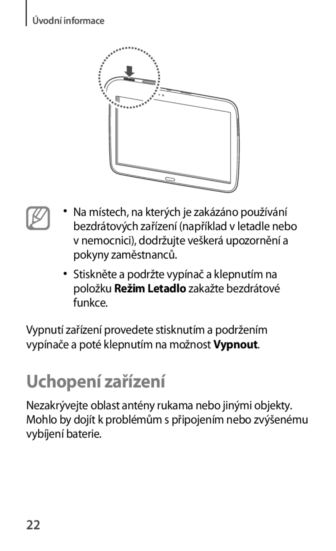 Samsung GT-P5200MKAXEZ, GT-P5200ZWAEUR, GT-P5200ZWAXEO, GT-P5200MKAATO, GT-P5200ZWATPL, GT-P5200ZWADRE manual Uchopení zařízení 