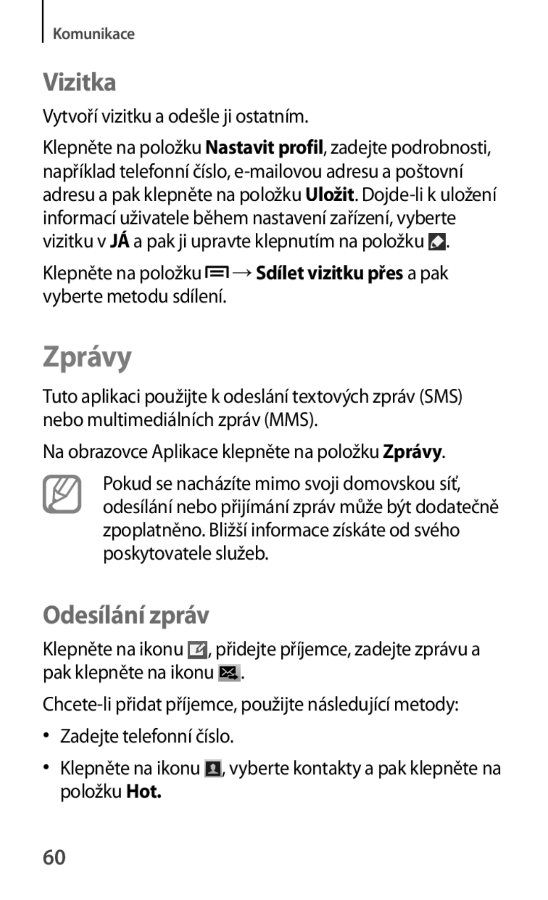 Samsung GT-P5200ZWAEUR, GT-P5200ZWAXEO manual Zprávy, Vizitka, Odesílání zpráv, Vytvoří vizitku a odešle ji ostatním 