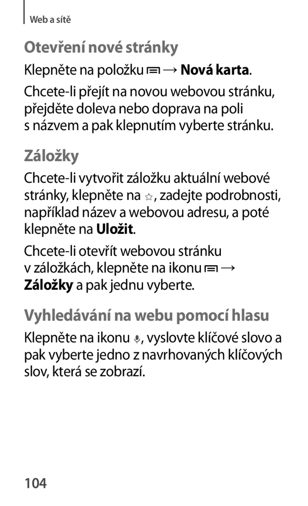 Samsung GT-P5200MKAROM, GT-P5200ZWAEUR, GT-P5200ZWAXEO, GT-P5200MKAATO, GT-P5200ZWATPL Klepněte na položku → Nová karta, 104 