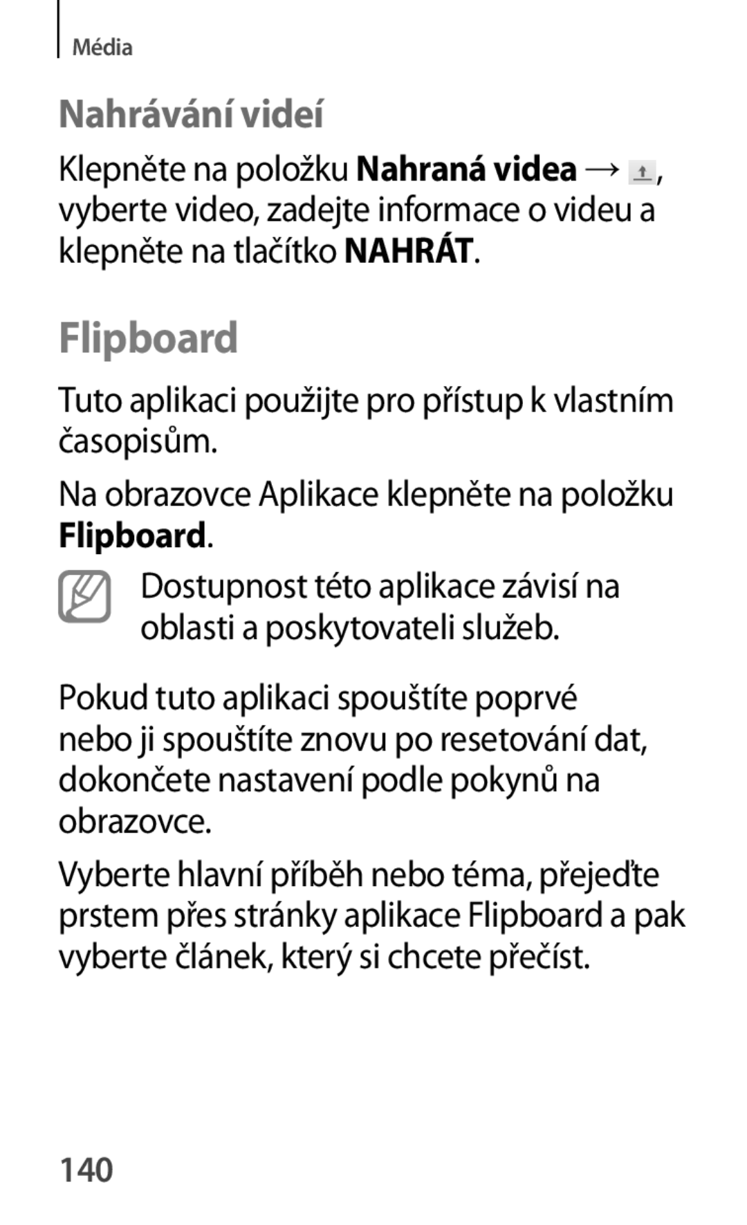 Samsung GT-P5200ZWAATO manual Flipboard, Nahrávání videí, Tuto aplikaci použijte pro přístup k vlastním časopisům, 140 