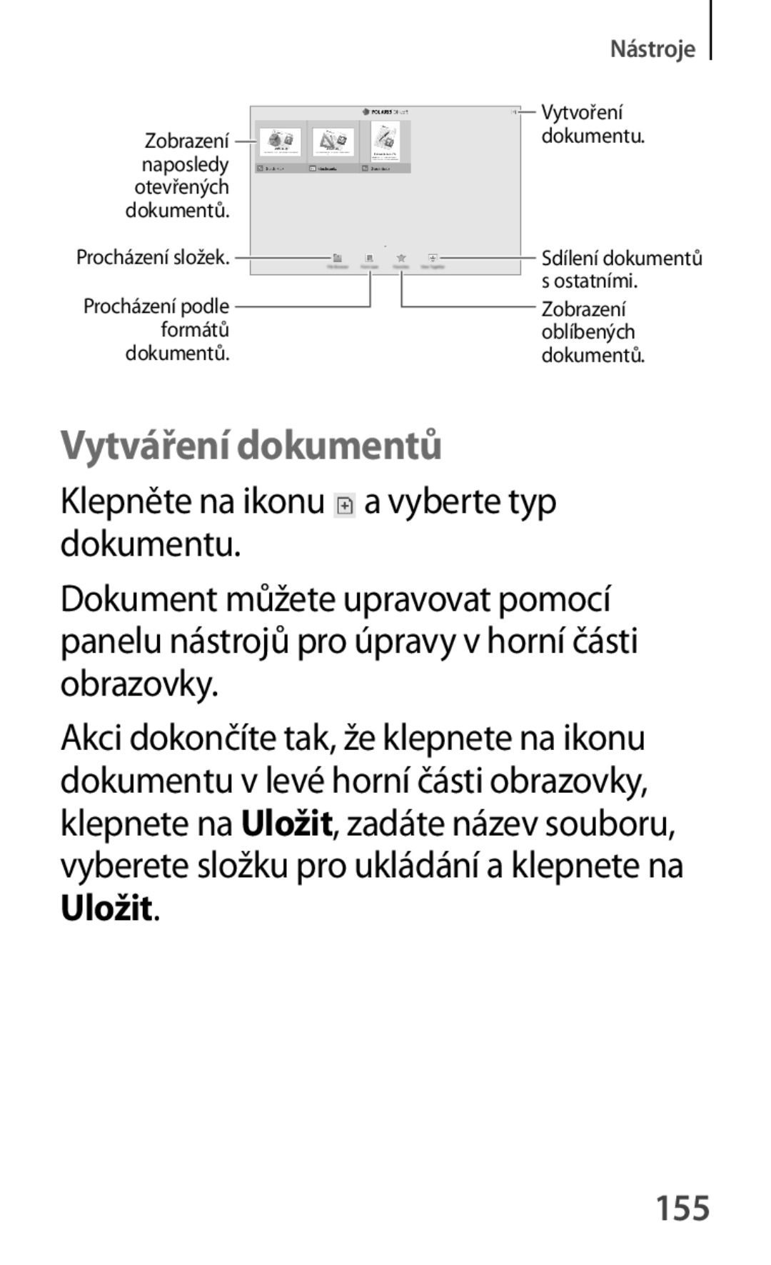 Samsung GT-P5200ZWAATO, GT-P5200ZWAEUR, GT-P5200ZWAXEO, GT-P5200MKAATO, GT-P5200ZWATPL manual Vytváření dokumentů, 155 