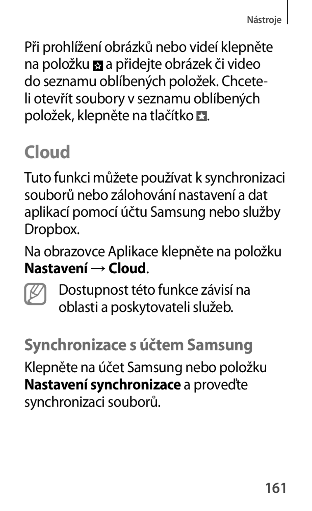 Samsung GT-P5200ZWAXEZ Synchronizace s účtem Samsung, Na obrazovce Aplikace klepněte na položku Nastavení → Cloud, 161 